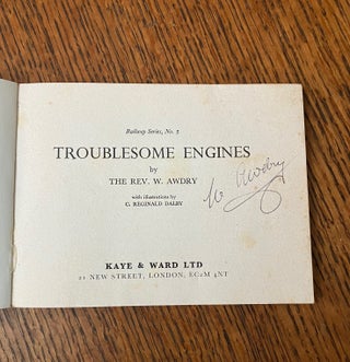 TROUBLESOME ENGINES. --- Signed by Author. With illustrations by C. Reginald Dalby.