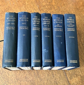 Item #11736 THE WORLD CRISIS. 1911-1914, 1915, 1916-1918 (2 Volumes), The Aftermath & The...