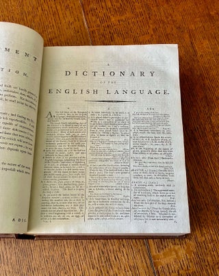 A DICTIONARY OF THE ENGLISH LANGUAGE. In which the words are deduced from their originals, and illustrated in their different significations by examples from the best writers. To which are prefixed A history of the language, and an English Grammar.