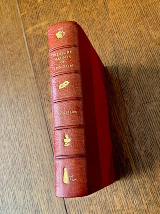Item #11794 THE PLEASURE HAUNTS OF LONDON. During four centuries. BERESFORD CHANCELLOR. E
