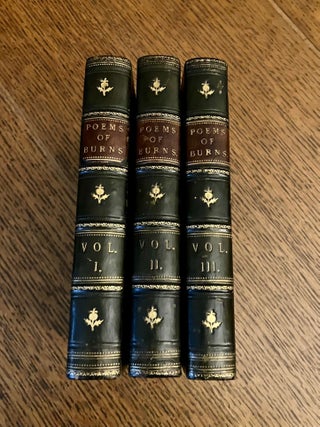 THE POETICAL WORKS. The Aldine edition of the British poets. In Three volumes. BURNS ROBERT.