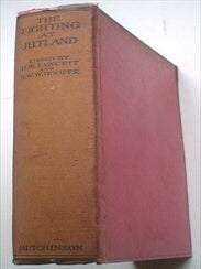 Item #3329 THE FIGHTING AT JUTLAND. The personal experiences of Forty-five officers and men of...
