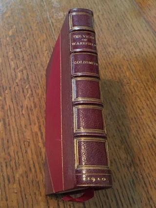 Item #3671 THE VICAR OF WAKEFIELD. With a preface by Austin Dobson. GOLDSMITH. OLIVER., THOMSON....