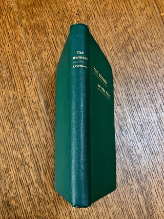 THE MERMAID AND OTHER PIECES. With an introduction by S. C. F.