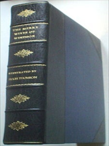 Item #4812 THE MERRY WIVES OF WINDSOR. SHAKESPEARE. WILLIAM., THOMSON. HUGH. Illustrates