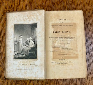 Item #5065 LETTERS ON THE IMPORTANCE, DUTY AND ADVANTAGES OF EARLY RISING. Addresses to Heads of...