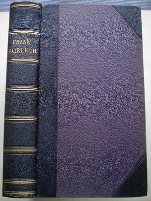 Item #5068 FRANK FAIRLEGH. OR SCENES FROM THE LIFE OF A PRIVATE PUPIL. CRUIKSHANK. GEORGE....