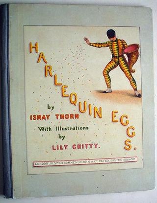 Item #5085 HARLEQUIN EGGS. THORN. ISMAY., E. C. POLLOCK., CHITTY. LILLY Illustrates