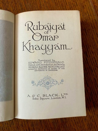 THE RUBAIYAT OF OMAR KHAYYAM. Translated by Edward Fitzgerald. Edited, with Introduction and Notes by Reynold Alleyne Nicholson.