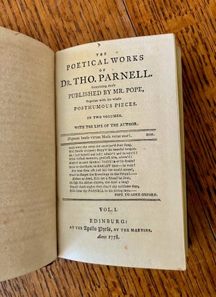 THE POETICAL WORKS. Containing those published by Mr. Pope. Together with his whole Posthumous pieces. In two volumes. With the Life of the Author.