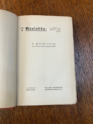 THE NAULAHKA. A story of West and East.