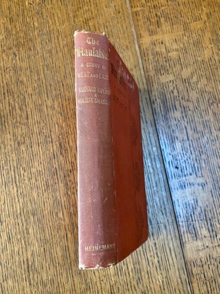 Item #6683 THE NAULAHKA. A story of West and East. KIPLING. RUDYARD., BALESTIER. WOOLCOTT
