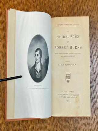 THE POETICAL WORKS. With notes, Glossary, Index of first lines and chronological list. Edited by J. Logie Robertson. The Oxford Complete Edition.