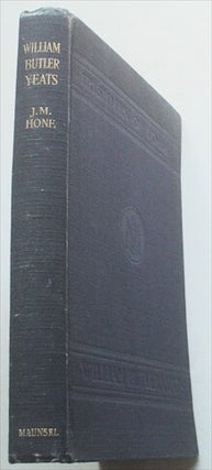 Item #7123 WILLIAM BUTLER YEATS. The Poet in contemporary Ireland. HONE. J. M