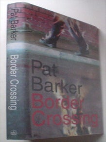 Item #7263 BORDER CROSSING. BARKER. PAT