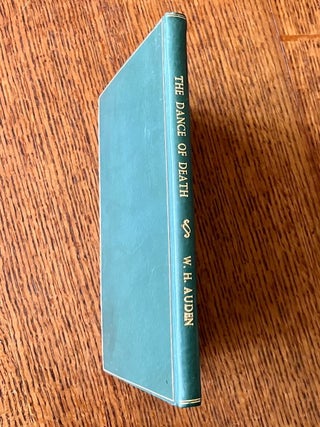 Item #7361 THE DANCE OF DEATH. AUDEN. W. H