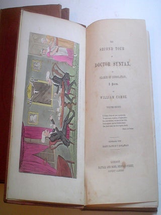 THE THREE TOURS OF DOCTOR SYNTAX. In Search of the Picturesque......In Search of Consolation.......In Search of a Wife.