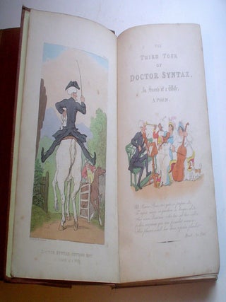 THE THREE TOURS OF DOCTOR SYNTAX. In Search of the Picturesque......In Search of Consolation.......In Search of a Wife.