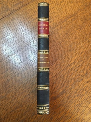 Item #7432 THE ADVENTURES OF OLIVER TWIST. ----- Bound with; SKETCHES BY BOZ. Illustrative of...