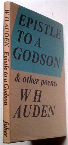 Item #7662 EPISTLE TO A GODSON. & Other poems. AUDEN. W. H.