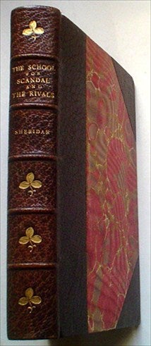 Item #7737 THE SCHOOL FOR SCANDAL. And THE RIVALS. With an introduction by Augustine Birrell, Q.C., M.P. RICHARD BRINSLEY SHERIDAN, Sullivan. Edmund J. Illustrates.