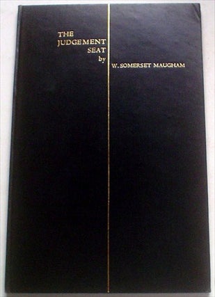 Item #8092 THE JUDGEMENT SEAT. MAUGHAM. W. SOMERSET., Hyde. Ulrica. Illustrates frontispiece