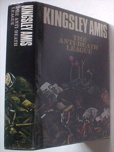Item #8437 THE ANTI-DEATH LEAGUE. AMIS. KINGSLEY