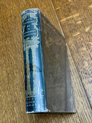 Item #8546 DON FERNANDO. Or variations on some Spanish Themes. MAUGHAM. W. SOMERSET