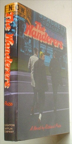 Item #8638 THE WANDERERS. A Novel. PRICE. RICHARD.