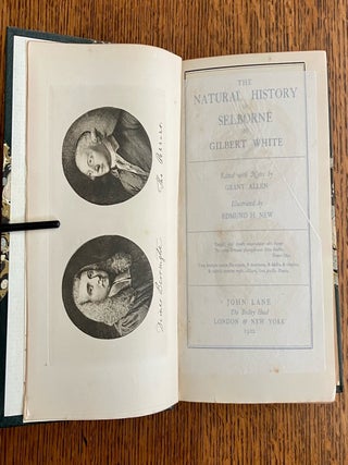 THE NATURAL HISTORY OF SELBORNE. Edited with notes by Grant Allen.