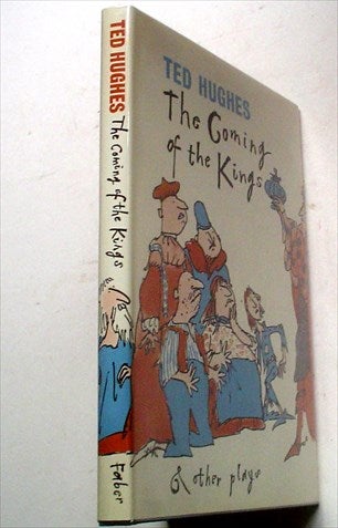 Item #8857 THE COMING OF THE KINGS. And other plays. HUGHES. TED.