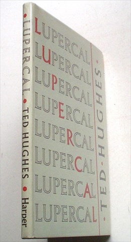 Item #8860 LUPERCAL. HUGHES. TED.