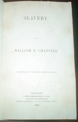 SLAVERY. From the Boston (U.S.) second edition, revised by the Author.