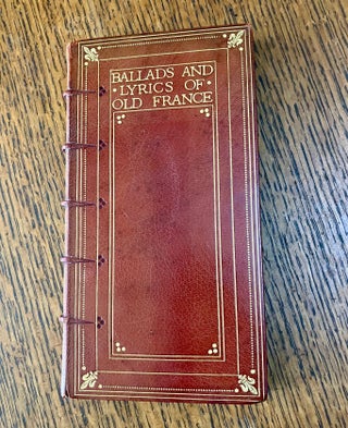 Item #9298 BALLADS AND LYRICS OF OLD FRANCE. With Other Poems. - The Old World Series. LANG. ANDREW