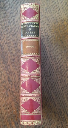 Item #9825 NOTRE DAME OF PARIS. Translated from the French of Victor Hugo with a critical...