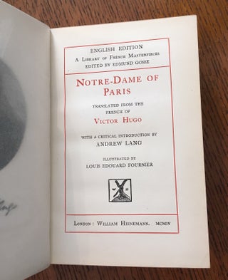 NOTRE DAME OF PARIS. Translated from the French of Victor Hugo with a critical introduction by Andrew Lang.