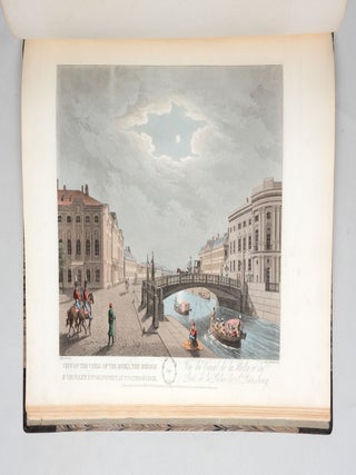 A PICTURE OF ST. PETERSBURGH (St. Petersburg). Represented in a collection of twenty interesting views of the city, the sledges, and the people. Taken on the spot at the twelve different months of the year: and accompanied with an historical and descriptive account.