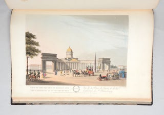 A PICTURE OF ST. PETERSBURGH (St. Petersburg). Represented in a collection of twenty interesting views of the city, the sledges, and the people. Taken on the spot at the twelve different months of the year: and accompanied with an historical and descriptive account.