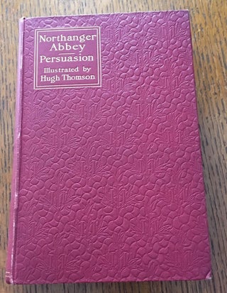 NORTHANGER ABBEY and PERSUASION. With an introduction by Austin Dobson.